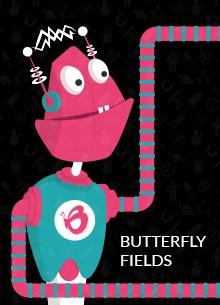 Butterfly fields